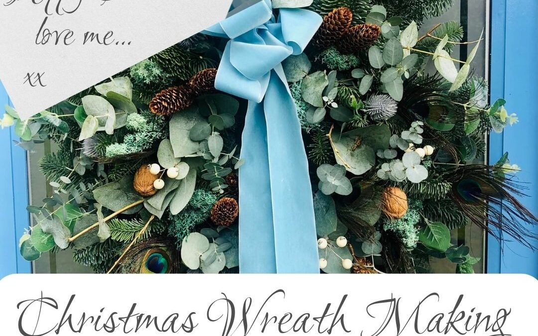 Christmas Wreath Making Evening 2023 – SOLD OUT